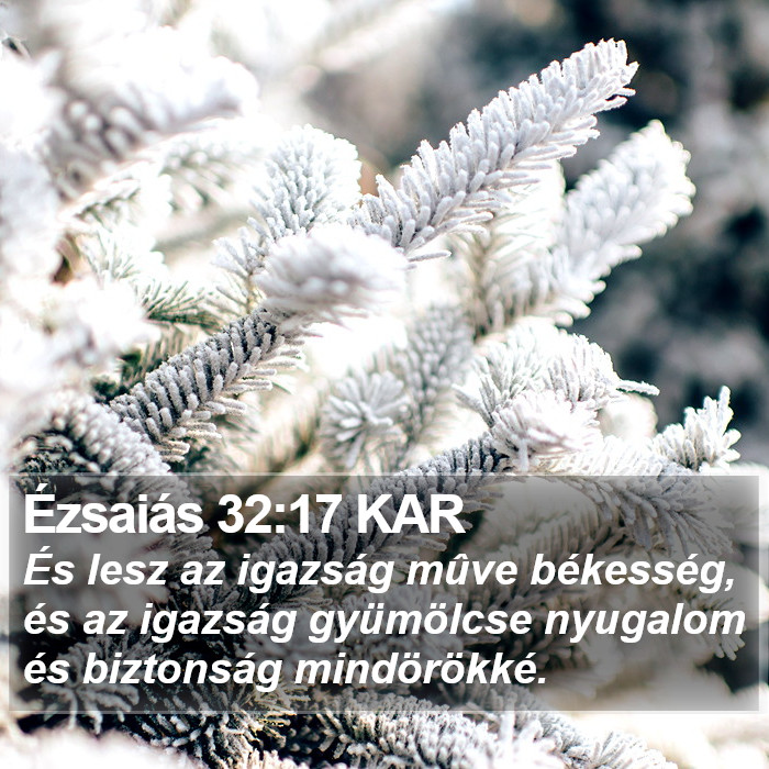 Ézsaiás 32:17 KAR Bible Study