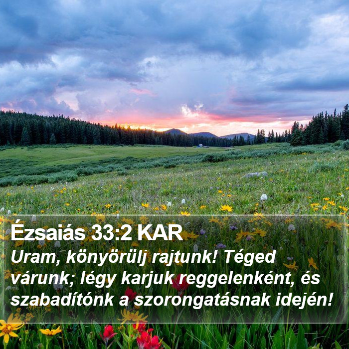 Ézsaiás 33:2 KAR Bible Study