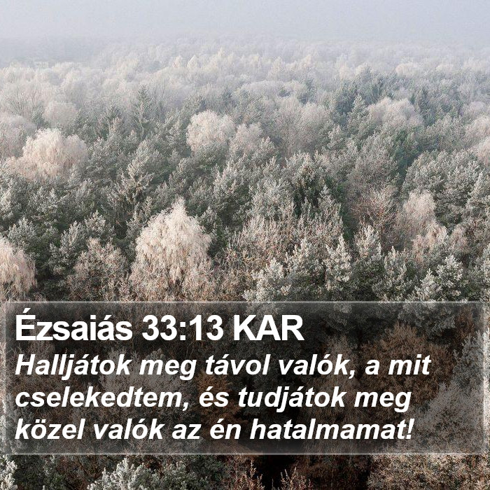 Ézsaiás 33:13 KAR Bible Study