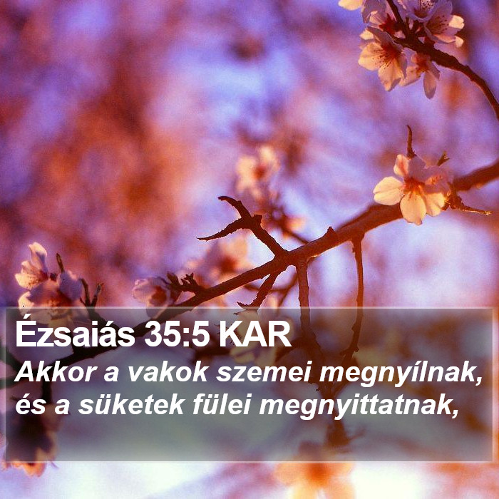 Ézsaiás 35:5 KAR Bible Study