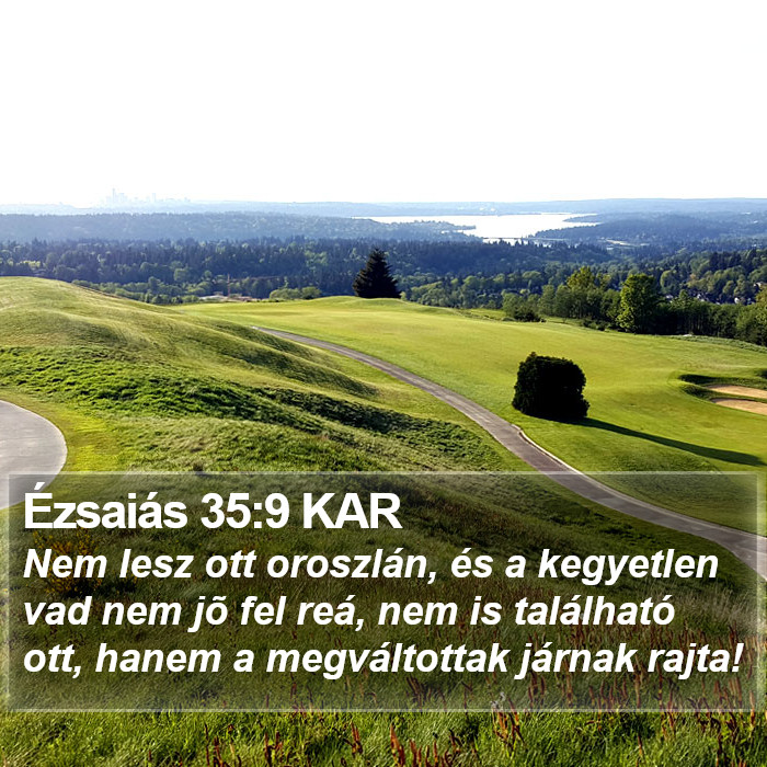 Ézsaiás 35:9 KAR Bible Study