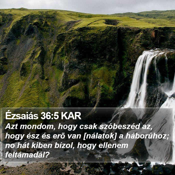 Ézsaiás 36:5 KAR Bible Study