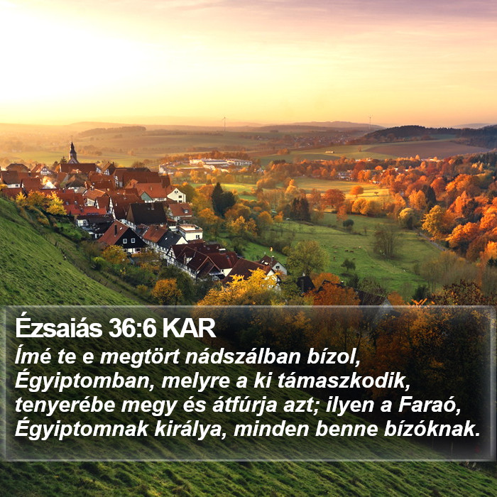 Ézsaiás 36:6 KAR Bible Study