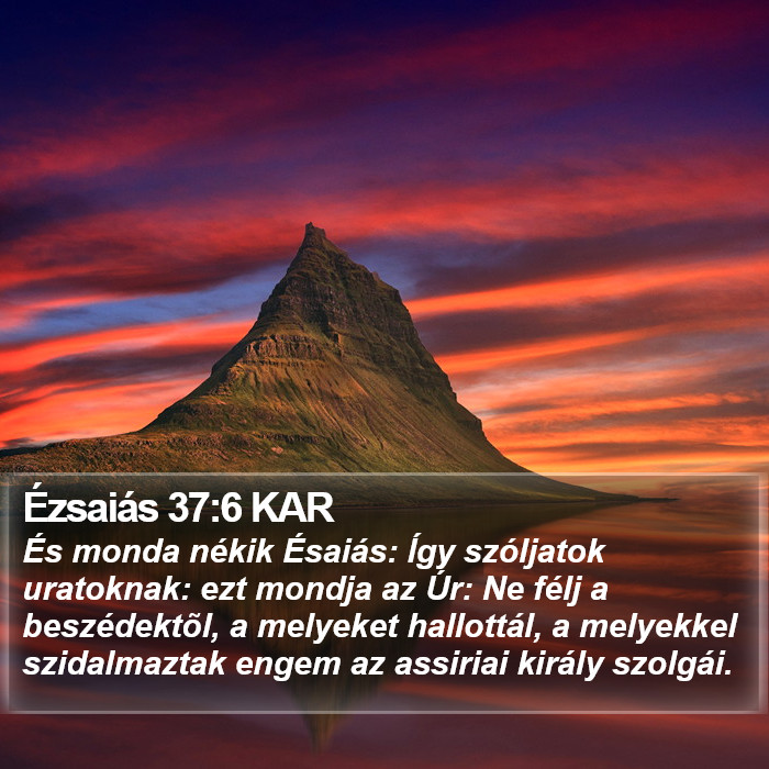 Ézsaiás 37:6 KAR Bible Study