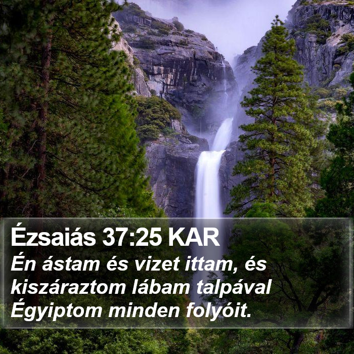 Ézsaiás 37:25 KAR Bible Study