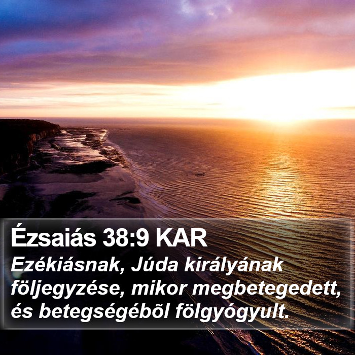 Ézsaiás 38:9 KAR Bible Study