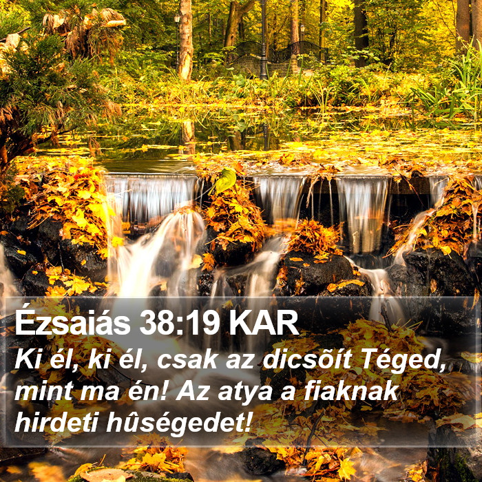 Ézsaiás 38:19 KAR Bible Study