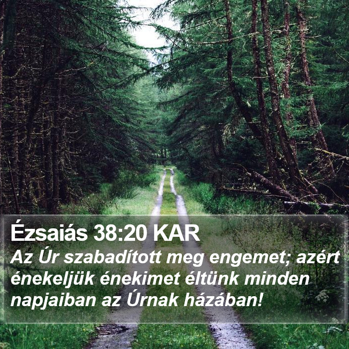 Ézsaiás 38:20 KAR Bible Study