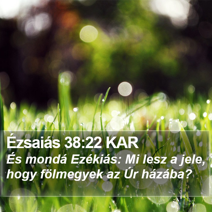 Ézsaiás 38:22 KAR Bible Study