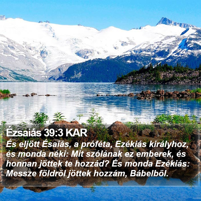 Ézsaiás 39:3 KAR Bible Study