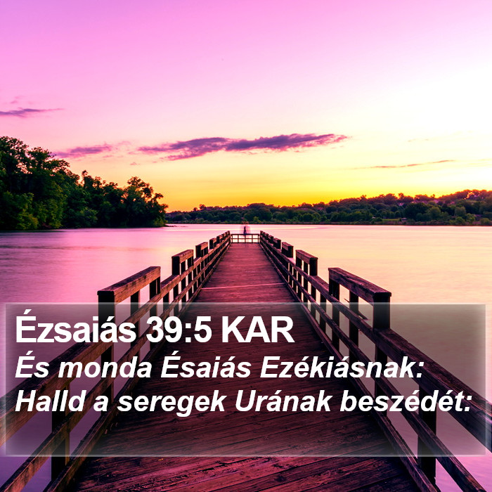 Ézsaiás 39:5 KAR Bible Study