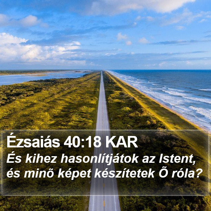 Ézsaiás 40:18 KAR Bible Study