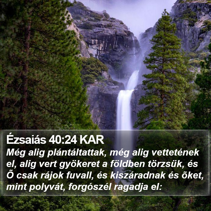 Ézsaiás 40:24 KAR Bible Study