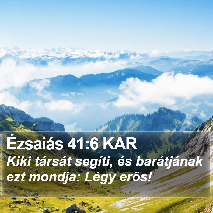 Ézsaiás 41:6 KAR Bible Study