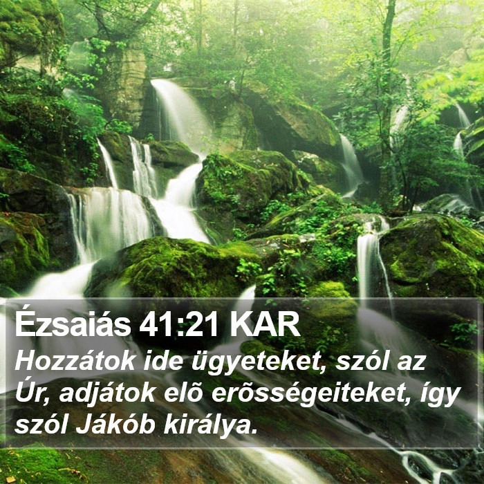 Ézsaiás 41:21 KAR Bible Study