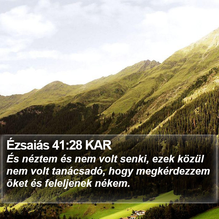 Ézsaiás 41:28 KAR Bible Study