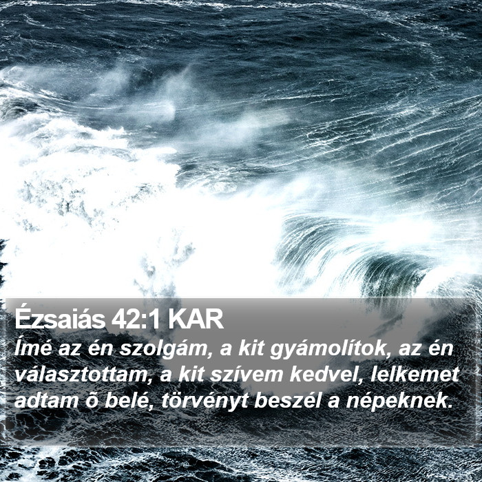 Ézsaiás 42:1 KAR Bible Study