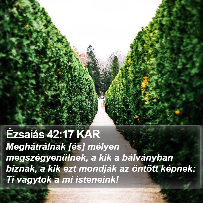 Ézsaiás 42:17 KAR Bible Study