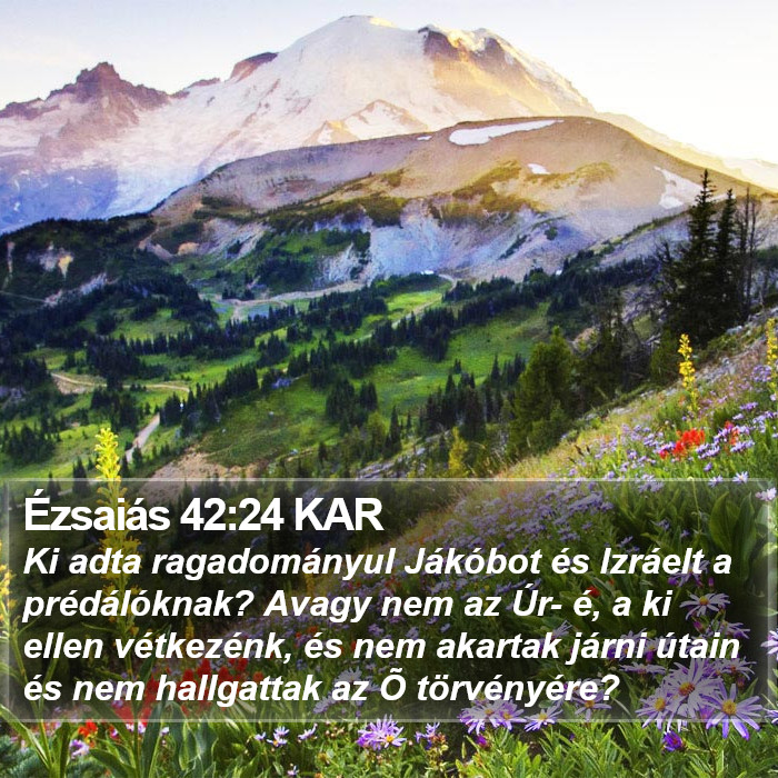 Ézsaiás 42:24 KAR Bible Study