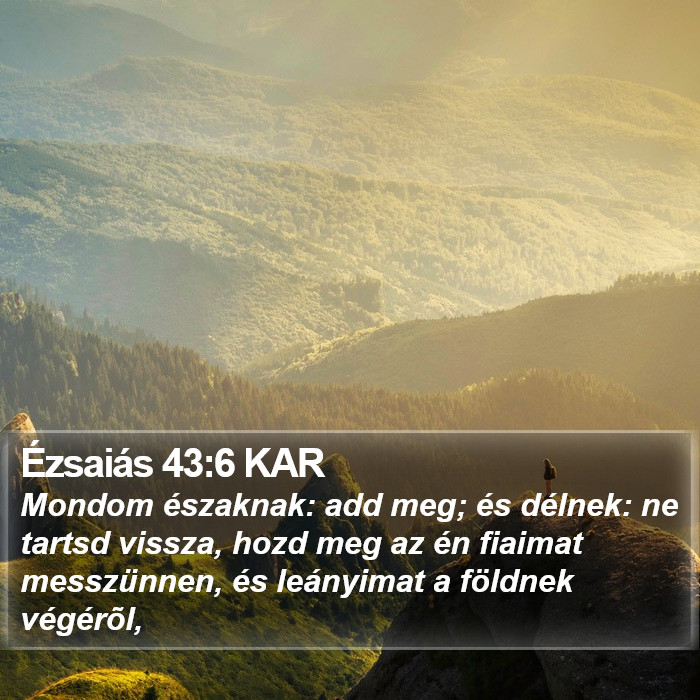 Ézsaiás 43:6 KAR Bible Study