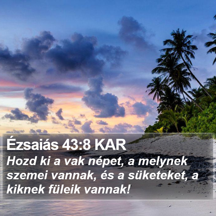 Ézsaiás 43:8 KAR Bible Study