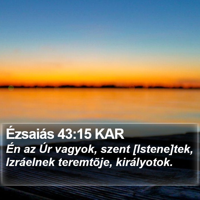 Ézsaiás 43:15 KAR Bible Study