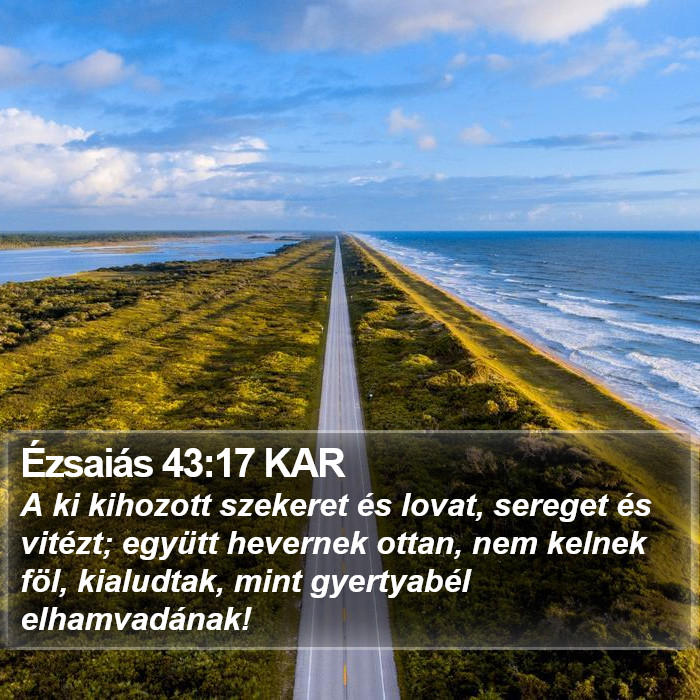 Ézsaiás 43:17 KAR Bible Study