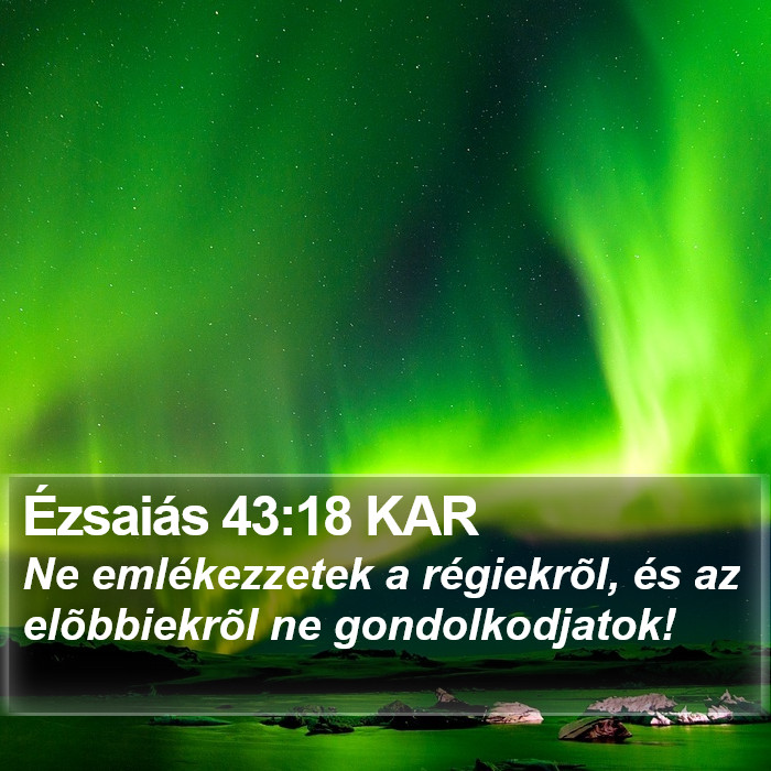 Ézsaiás 43:18 KAR Bible Study