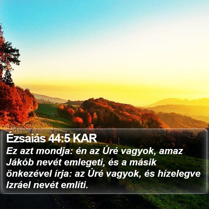 Ézsaiás 44:5 KAR Bible Study