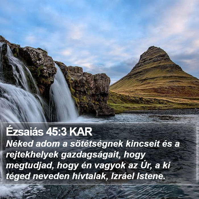 Ézsaiás 45:3 KAR Bible Study