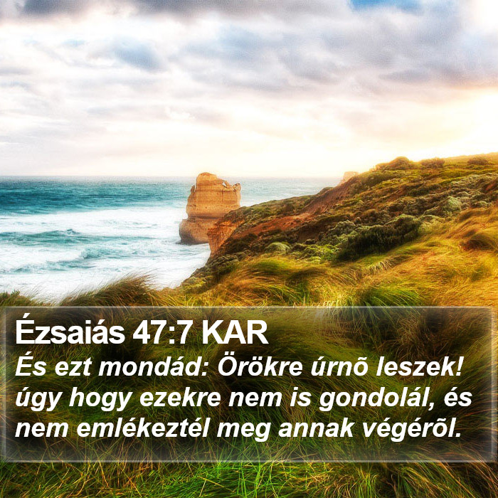 Ézsaiás 47:7 KAR Bible Study