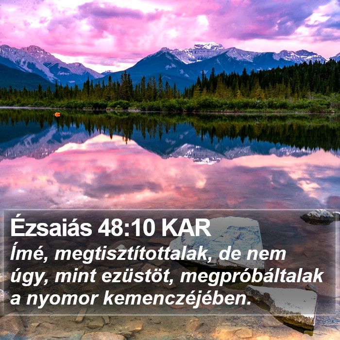 Ézsaiás 48:10 KAR Bible Study