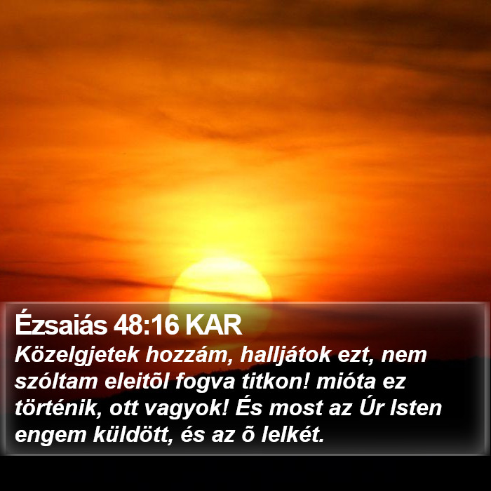 Ézsaiás 48:16 KAR Bible Study