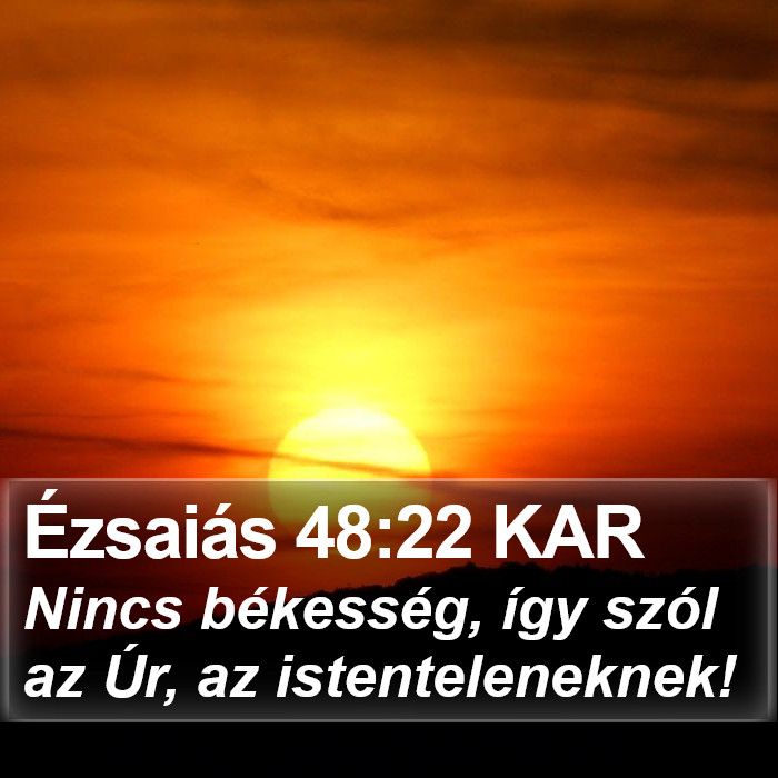 Ézsaiás 48:22 KAR Bible Study