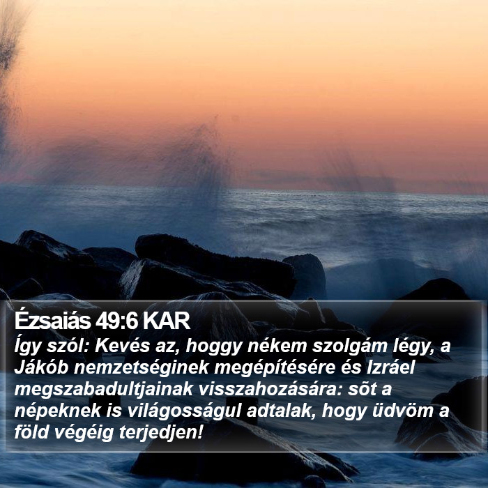 Ézsaiás 49:6 KAR Bible Study