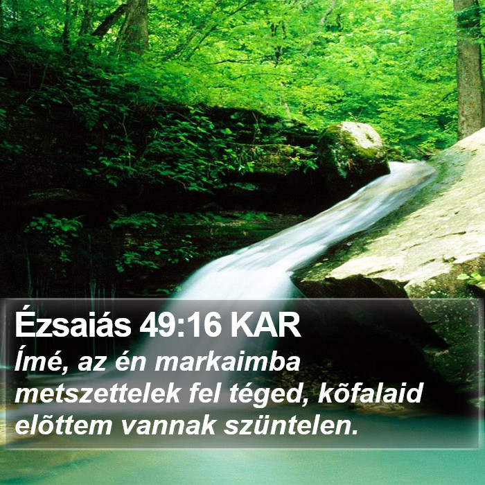 Ézsaiás 49:16 KAR Bible Study