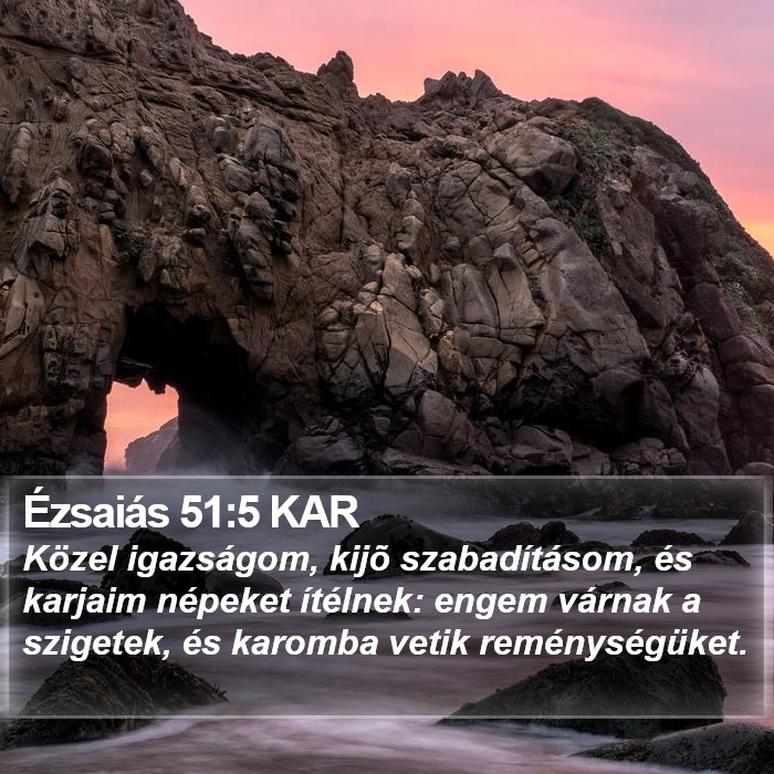 Ézsaiás 51:5 KAR Bible Study