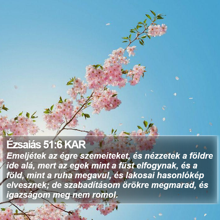 Ézsaiás 51:6 KAR Bible Study