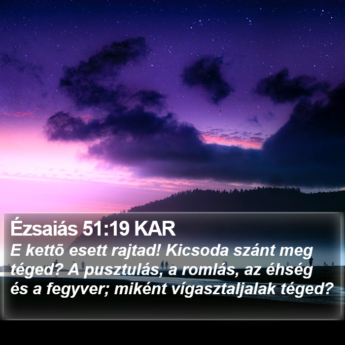 Ézsaiás 51:19 KAR Bible Study