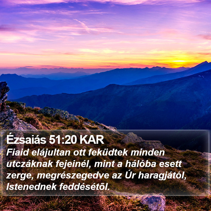 Ézsaiás 51:20 KAR Bible Study