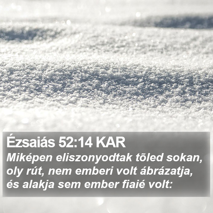 Ézsaiás 52:14 KAR Bible Study