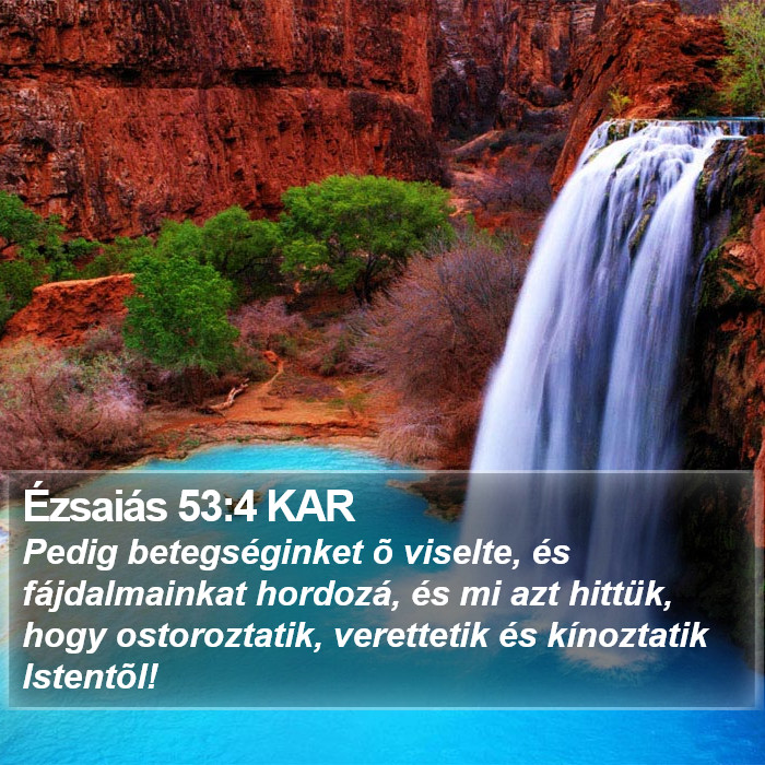 Ézsaiás 53:4 KAR Bible Study