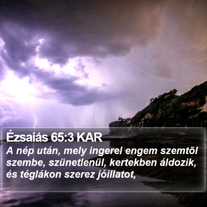 Ézsaiás 65:3 KAR Bible Study