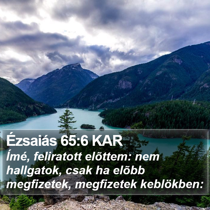 Ézsaiás 65:6 KAR Bible Study