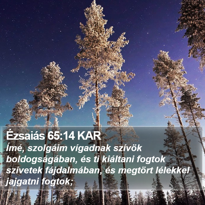 Ézsaiás 65:14 KAR Bible Study