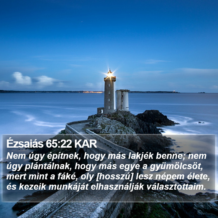 Ézsaiás 65:22 KAR Bible Study