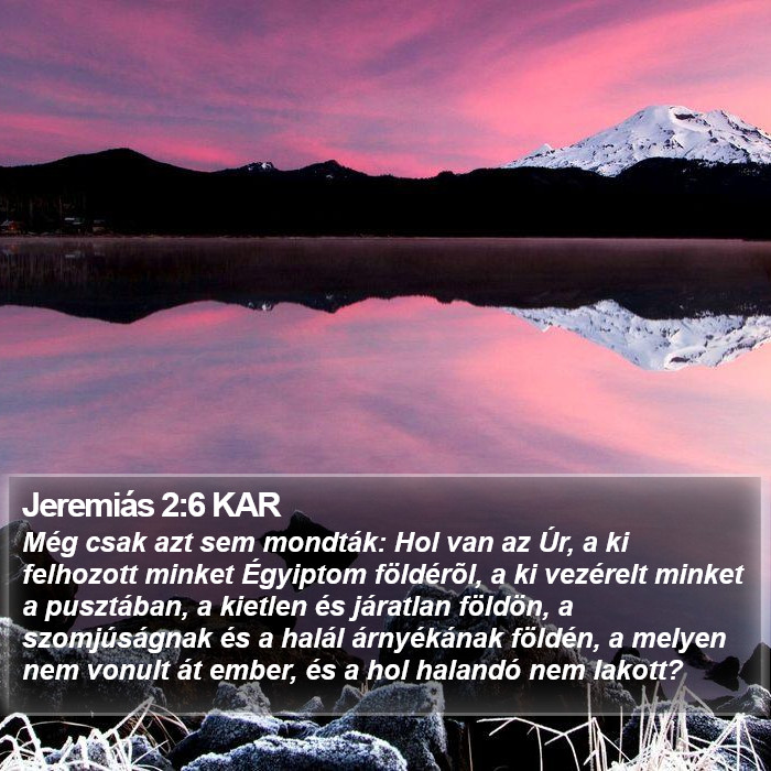 Jeremiás 2:6 KAR Bible Study