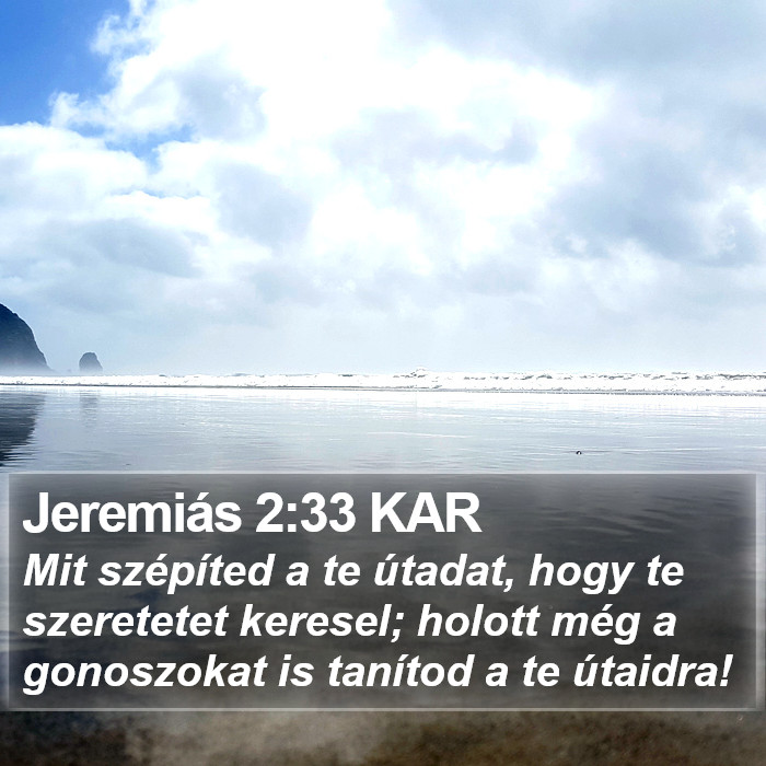 Jeremiás 2:33 KAR Bible Study