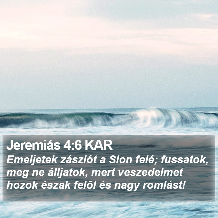 Jeremiás 4:6 KAR Bible Study