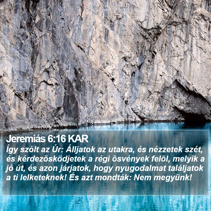 Jeremiás 6:16 KAR Bible Study